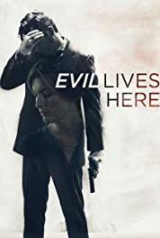 Evil Lives Here Cheating Death (2016– ) watch online HD