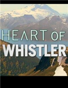 Heart of Whistler (2006) watch online HD