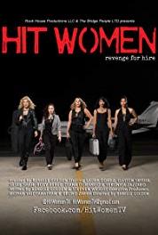 Hit Women Hit Women MIPCOM 2012 Premiere Version (2012– ) watch online HD