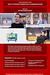 Holk Master-class, ABC of Strategy, Marketing & Communications. Part VIII: Entrepreneurship Entrepreneurship: From idea to action 1 (2018) watch online HD