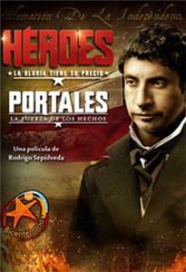 Héroes Portales, la fuerza de los hechos (2007– ) watch online HD