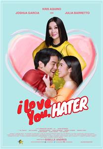 I Love You, Hater (2018) watch online HD