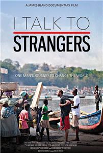 I Talk to Strangers  watch online HD