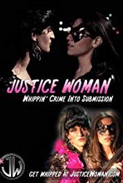 Justice Woman Untouchable (2012– ) watch online HD