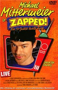 Michael Mittermeier: Zapped! (1999) watch online HD