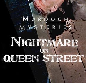 Murdoch Mysteries: Nightmare on Queen Street  watch online HD