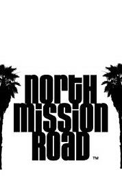North Mission Road Flamenco (2003– ) watch online HD
