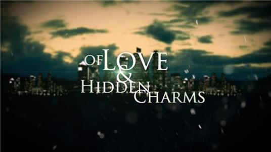 Of Love and Hidden Charms  watch online HD