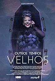 Outros Tempos Expectativas (2017– ) watch online HD