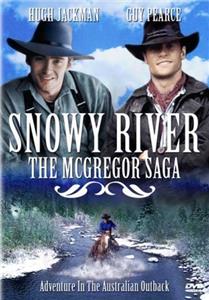 Snowy River: The McGregor Saga Rough Passage (1993–1996) watch online HD