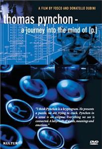 Thomas Pynchon: A Journey Into the Mind of P. (2002) watch online HD