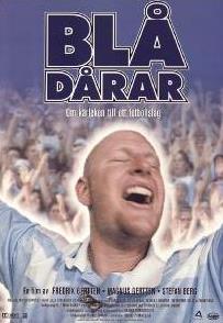 Blådårar - Om kärleken till ett fotbollslag (1998) watch online HD