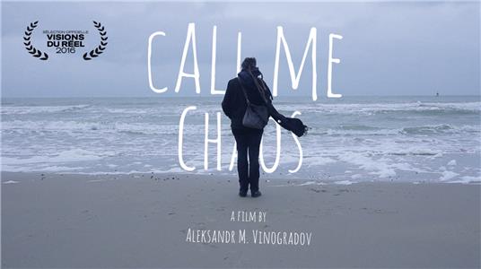 Call Me Chaos (2016) watch online HD