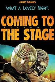 Coming to the Stage Episode #3.6 (2015– ) watch online HD