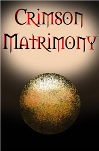 Crimson Matrimony (2015) watch online HD