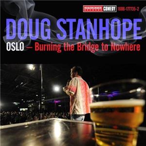 Doug Stanhope: Oslo - Burning the Bridge to Nowhere (2011) watch online HD
