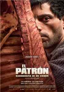 El patrón, radiografía de un crimen (2014) watch online HD