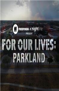 For Our Lives: Parkland (2018) watch online HD