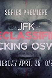 JFK Declassified: Tracking Oswald Oswald Goes Dark (2017– ) watch online HD
