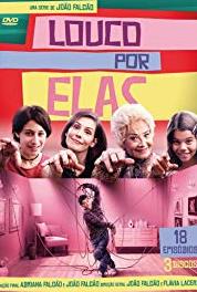 Louco por Elas Episode #2.6 (2012–2013) watch online HD