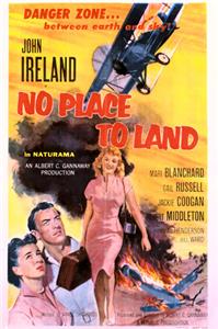 No Place to Land (1958) watch online HD