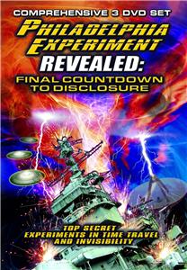 The Philadelphia Experiment Revealed: Final Countdown to Disclosure from the Area 51 Archives (2012) watch online HD