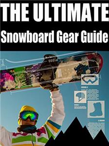 The Ultimate Snowboard Gear Guide (2016) watch online HD