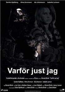 Varför just jag (2008) watch online HD