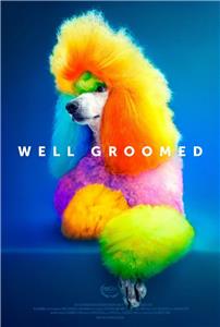 Well Groomed (2019) watch online HD