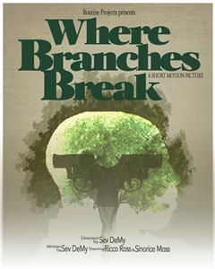 Where Branches Break (2018) watch online HD