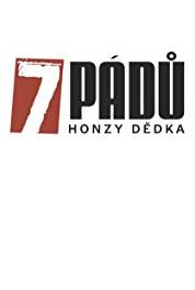 7 pádu Honzy Dedka Václav Noid Bárta (2011– ) watch online HD