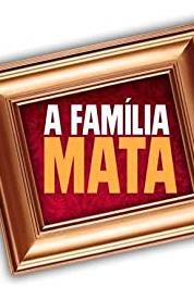 A Família Mata Episode #1.26 (2011– ) watch online HD