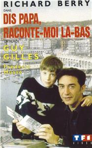 Dis Papa, raconte-moi là-bas (1993) watch online HD