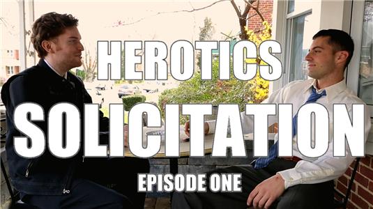 Herotics Solicitation (2016– ) watch online HD