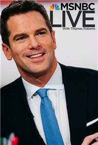 MSNBC Live MSNBC Live with Thomas Roberts (1996– ) watch online HD