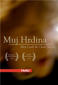 Muj Hrdina (2010) watch online HD