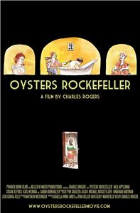Oysters Rockefeller (2012) watch online HD