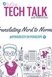 PeriGirls Tech Talk Slack, Part 2 (2016) watch online HD