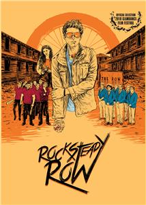 Rock Steady Row (2018) watch online HD