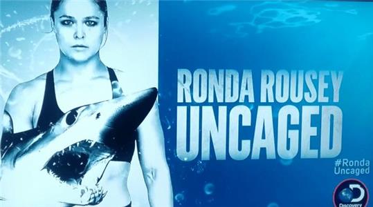 Ronda Rousey Uncaged: Sharkopedia Edition (2018) watch online HD