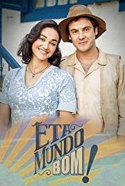 Êta Mundo Bom! Episode #1.22 (2016) watch online HD
