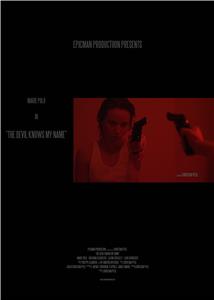The Devil Knows My Name (2016) watch online HD