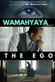 WaMahyaya 3 The Ego and Pain Body (2015– ) watch online HD