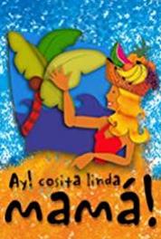 ¡Ay cosita linda mamá! Episode #1.51 (1998– ) watch online HD