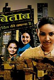 Bayttaab Dil Kee Tamanna Hai Episode #1.68 (2009–2010) watch online HD