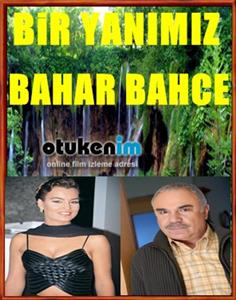 Bir yanimiz bahar bahçe (1994) watch online HD