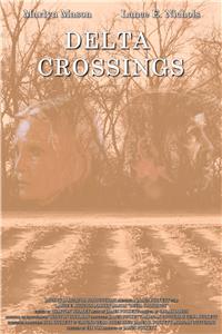 Delta Crossings (2018) watch online HD