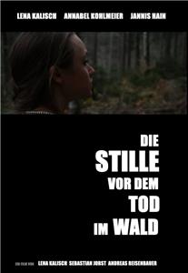 Die Stille nach dem Tod im Wald (2016) watch online HD