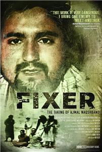 Fixer: The Taking of Ajmal Naqshbandi (2009) watch online HD
