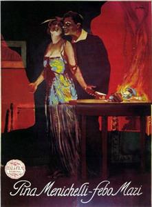 Il fuoco (la favilla - la vampa - la cenere) (1916) watch online HD